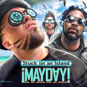 Pochette de Stuck on an Island de ¡MAYDAY!