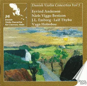 Pochette de Danish Violin Concertos, Vol 5 de Vagn Holmboe