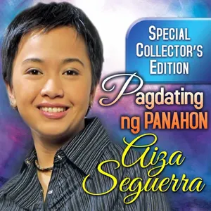 Pochette de Special Collector's Edition: Pagdating Ng Panahon de Aiza Seguerra