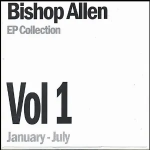 Pochette de EP Collection Vol. 1 de Bishop Allen