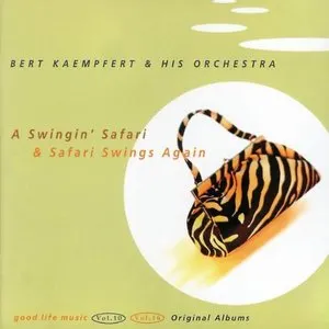 Pochette de A Swingin’ Safari & Safari Swings Again de Bert Kaempfert & His Orchestra