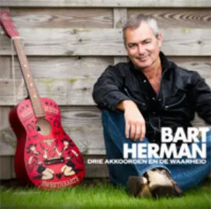 Pochette de Drie akkoorden en de waarheid de Bart Herman