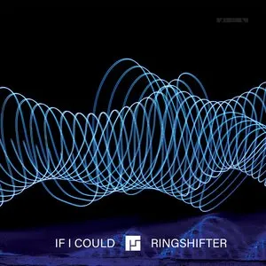 Pochette de If I Could / Ringshifter de Mefjus