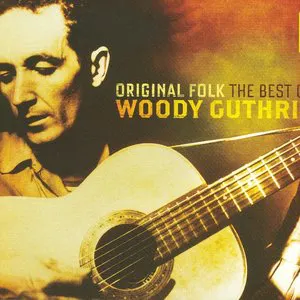 Pochette Original Folk: The Best of Woody Guthrie