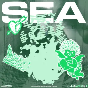 Pochette de Sea de When Saints Go Machine