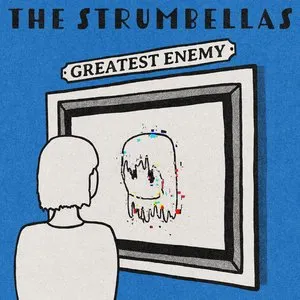 Pochette de Greatest Enemy (acoustic) de The Strumbellas