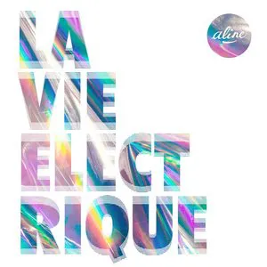 Pochette de La Vie électrique de Aline