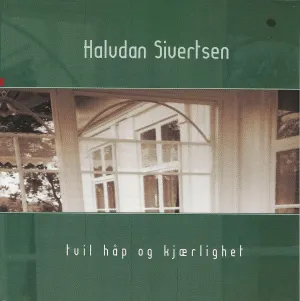 Pochette de Tvil håp og kjærlighet de Halvdan Sivertsen