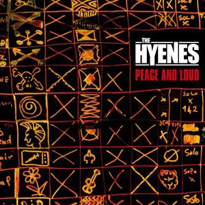 Pochette de Peace and Loud de The Hyènes