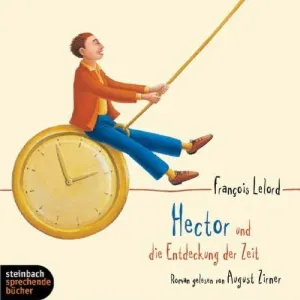 Pochette de Hector und die Entdeckung der Zeit de François Lelord