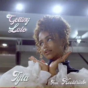 Pochette de Getting Late de Tyla