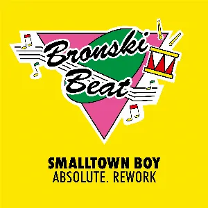 Pochette de Smalltown Boy (ABSOLUTE. Rework) de Bronski Beat