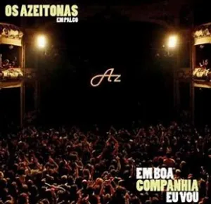 Pochette de Em Boa Companhia Eu Vou de Os Azeitonas