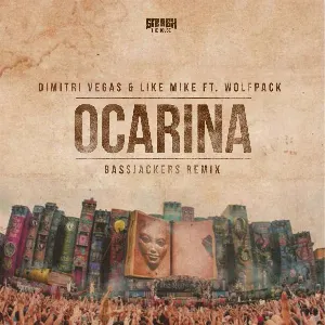 Pochette de Ocarina (Bassjackers remix) de Dimitri Vegas & Like Mike