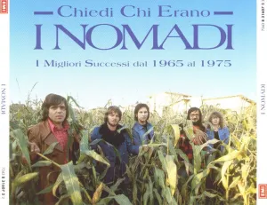 Pochette de Chiedi chi erano i Nomadi: I migliori successi dal 1965 al 1975 de Nomadi