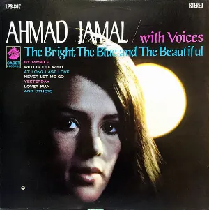 Pochette de The Bright, the Blue and the Beautiful de Ahmad Jamal