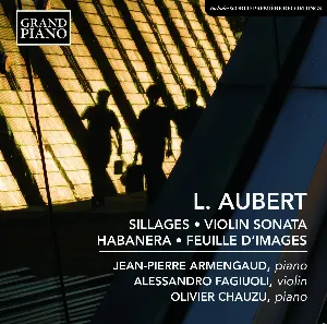 Pochette de Sillages / Violin Sonata / Habanera / Feuille d'images de Jean-Pierre Armengaud