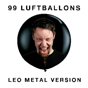 Pochette de 99 Luftballons (Metal Version) de Leo Moracchioli