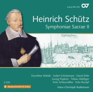 Pochette de Symphoniae Sacrae II de Hans-Christoph Rademann - Georg Poplutz - Heinrich Schütz - Dorothee Mields
