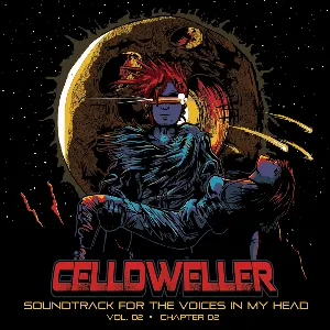 Pochette de Soundtrack for the Voices in My Head, Volume 02: Chapter 02 de Celldweller