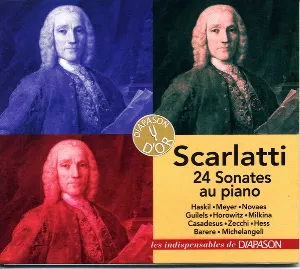 Pochette de 24 Sonates au Piano de Clara Haskil - Dame Myra Hess - Robert Casadesus - Vladimir Horowitz - Guiomar Novaes - Emil Gilels - Marcelle Meyer - Domenico Scarlatti - Arturo Benedetti Michelangeli