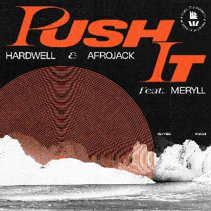 Pochette de Push It de Hardwell - Afrojack