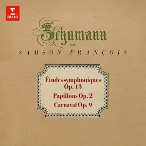 Pochette de Études symphoniques, op. 13 / Papillons, op. 3 / Carnaval, op. 9 de Robert Schumann - Samson François