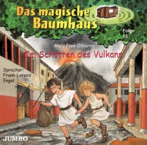 Pochette de Das magische Baumhaus, Folge 13: Im Schatten des Vulkans de Mary Pope Osborne - Frank‐Lorenz Engel