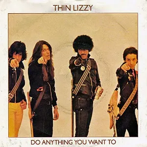 Pochette de Do Anything You Want To de Thin Lizzy