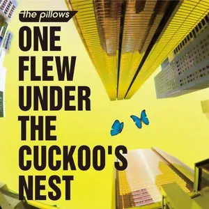 Pochette de カッコーの巣の下で de the pillows