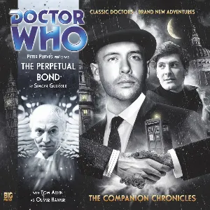 Pochette de Doctor Who - The Companion Chronicles: The Perpetual Bond de Simon Guerrier