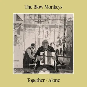 Pochette de Together/Alone de The Blow Monkeys