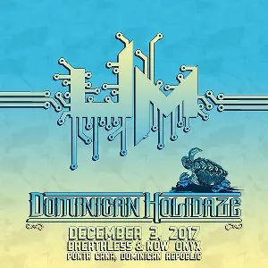Pochette de 2017-12-03: Dominican Holidaze, Punta Cana, DR de Umphrey’s McGee