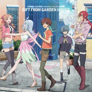Pochette de コメット・ルシファー オリジナルサウンドトラック GIFT FROM GARDEN INDIGO de Tatsuya Kato