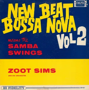 Pochette de "New Beat Bossa Nova" means the Samba Swings Vol 2 de Zoot Sims