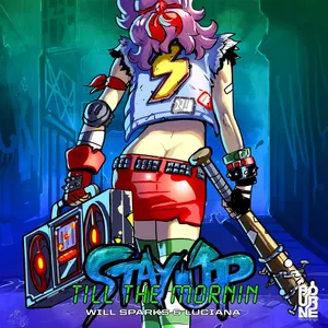Pochette de Stay Up Till the Mornin de Will Sparks