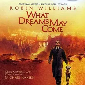 Pochette de What Dreams May Come de Michael Kamen