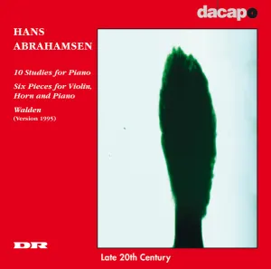 Pochette de 10 Studies for Piano / Six Pieces for Violin, Horn and Piano / Walden (Version 1995) de Hans Abrahamsen