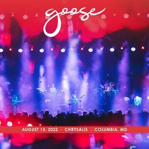 Pochette de 2022-08-13: Chrysalis, Columbia, MD de Goose