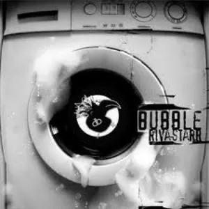 Pochette de Bubble de Riva Starr