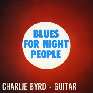 Pochette de Blues for Night People de Charlie Byrd