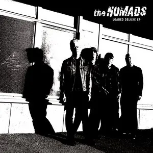 Pochette de Loaded Deluxe EP de The Nomads
