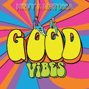 Pochette de Good Vibes de Matoma