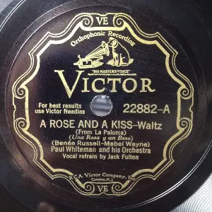 Pochette de A Rose and a Kiss / I Don't Suppose de Paul Whiteman and His Orchestra