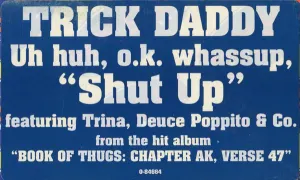 Pochette de Shut Up de Trick Daddy