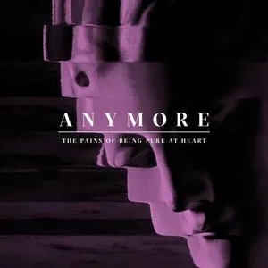 Pochette de Anymore de The Pains of Being Pure at Heart