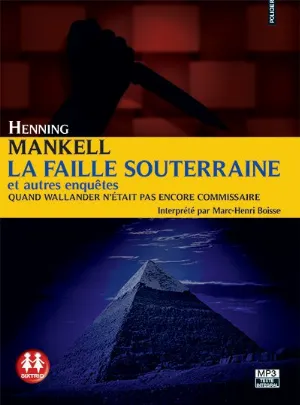 Pochette de La Faille souterraine de Henning Mankell