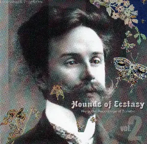 Pochette Hounds of Ecstasy, Vol. 2 - Historical Recordings of Scriabin