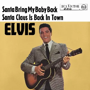 Pochette Santa Bring My Baby Back (To Me) / Santa Claus Is Back in Town