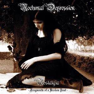 Pochette de Nostalgia - Fragments of a Broken Past de Nocturnal Depression
